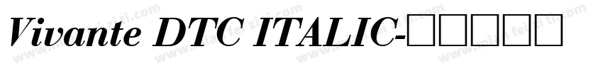 Vivante DTC ITALIC字体转换
